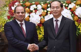 غدا.. مصر وفيتنام توقعان مذكرات...