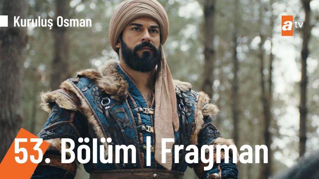 مسلسل قيامة عثمان الحلقة 53