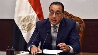 رئيس الوزراء يتابع إجراءات إصدار...