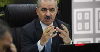 محمد أشتية: بمجرد انتهاء زيارة...