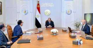 الرئيس السيسي يوجه بسرعة الانتهاء...