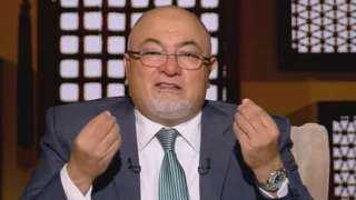 خالد الجندى: النبى وصله أن...