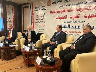 رئيس مصلحة الضرائب تكشف حقيقة...