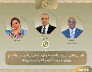 وزير الخارجية والهجرة يجرى اتصالين...