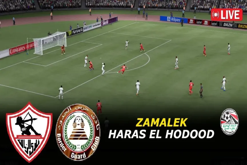 شاهد مباشر.. بث مباشر مشاهدة مباراة الزمالك وحرس الحدود يلا شوت بلس بدون تقطيع في البث شاهد الآن لايف