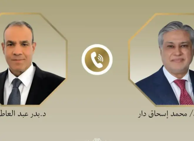 ماذا دار في اتصال وزيري خارجية مصر وباكستان؟ تفاصيل أحدث مناقشات الوضع الإقليمي