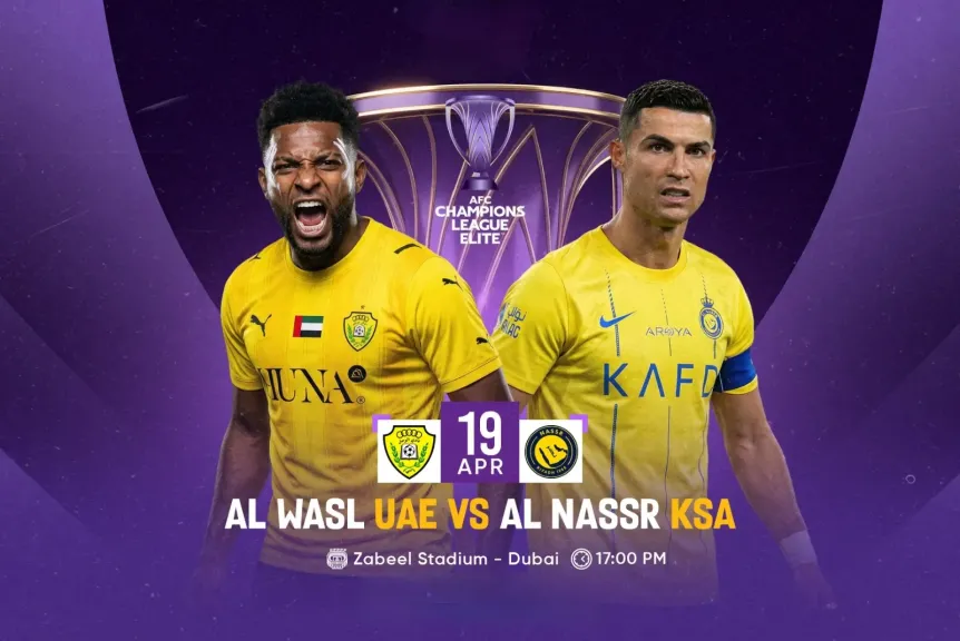 ”لا تفوتك مواجهة حسم التأهل” موعد مباراة النصر ضد الوصل في دوري أبطال آسيا والقنوات الناقلة مجانًا