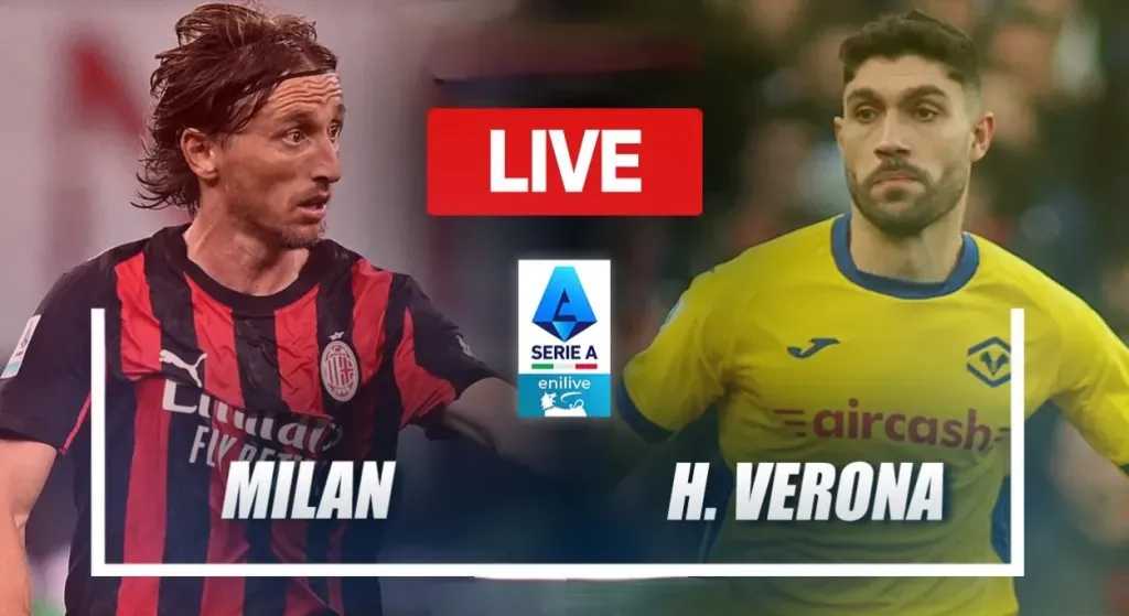 شاهد علي المفتوحة.. القنوات الناقلة لمباراة ميلان ضد هيلاس فيرونا في الدوري الإيطالي