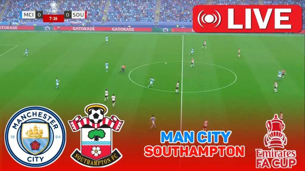 مباشر الأسطورة.. بث مباشر مشاهدة مباراة مانشستر سيتي ضد ساوثهامبتون يلا شوت في نصف نهائي كأس الاتحاد الإنجليزي بجودة عالية دون تقطيع