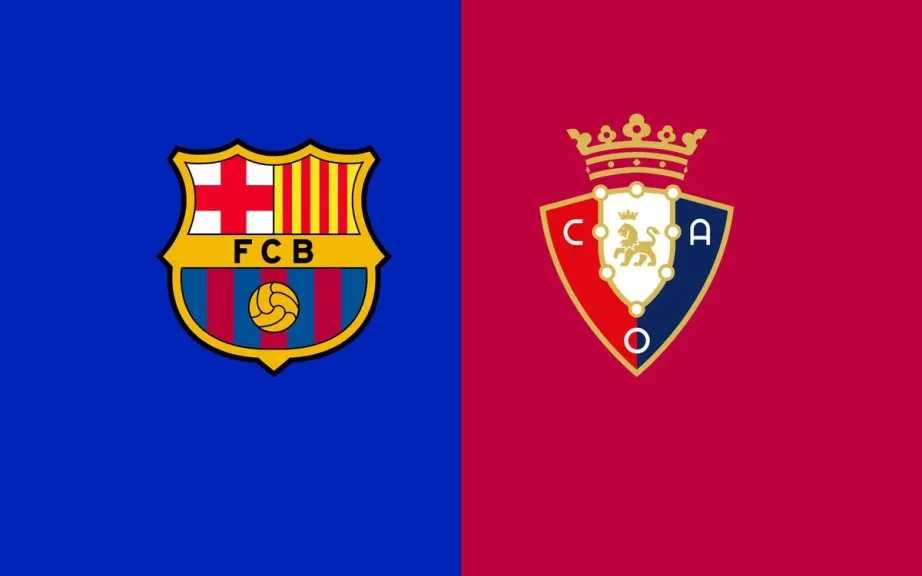 موعد مباراة برشلونة ضد أوساسونا لحسم صدارة الدوري الإسباني والقنوات الناقلة مجانًا
